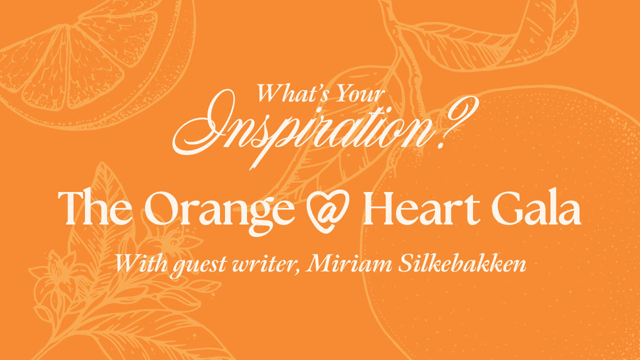 Orange@Heart 2024 Gala Honoring Love Orange