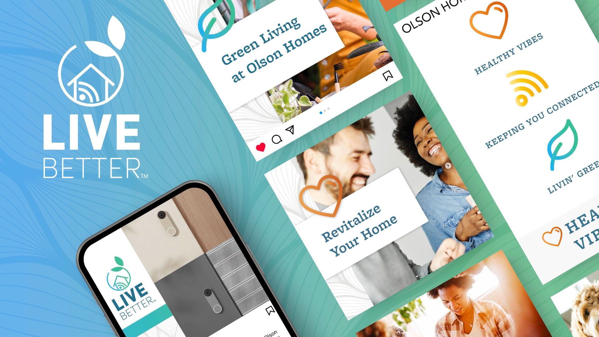 Growing Live Better™ with Olson Homes Growing Live Better™ with Olson Homes