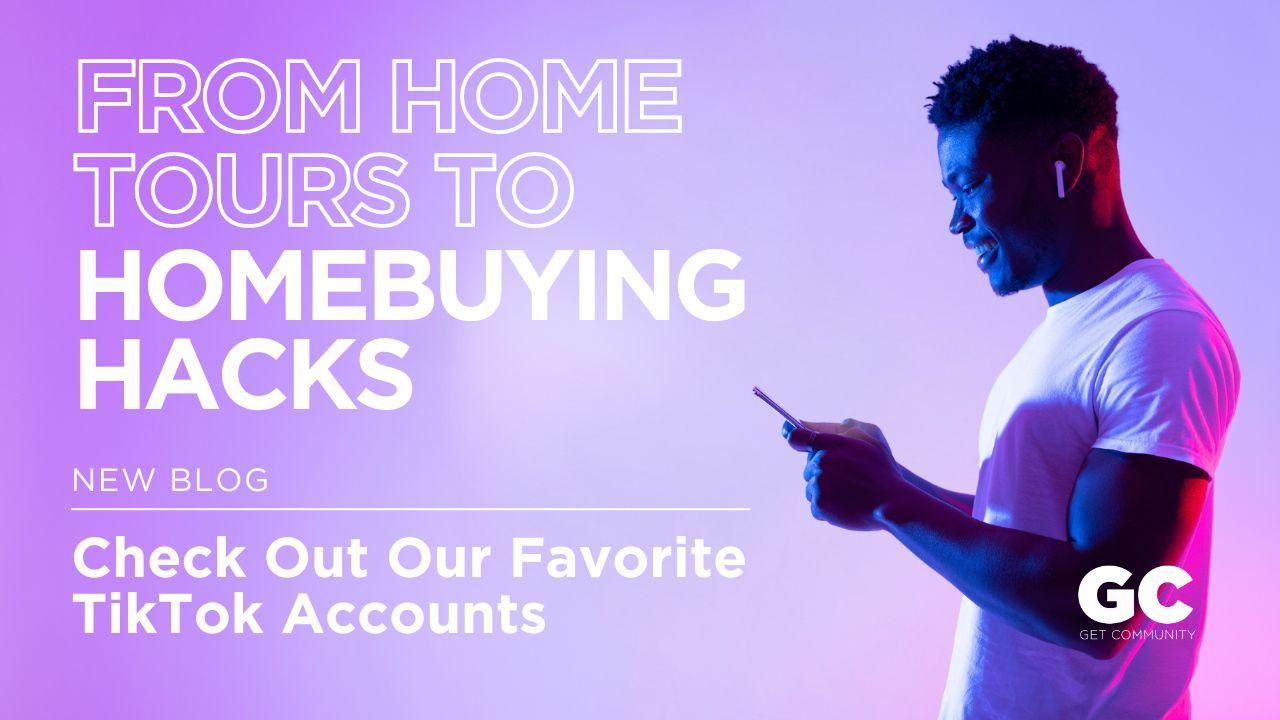 From House Tours to Homebuying Hacks: Check Out Our Favorite TikTok Accounts From House Tours to Homebuying Hacks: Check Out Our Favorite TikTok Accounts