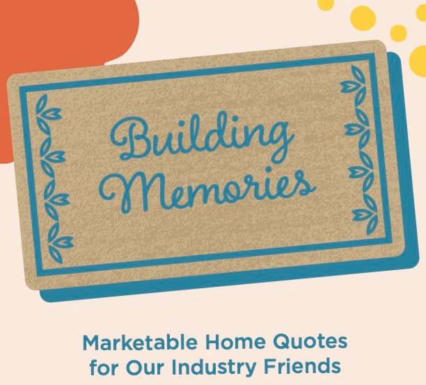 Access Our Marketable Home Quotes PDF Marketing Home Quotes for Home Builder Real Estate Marketing